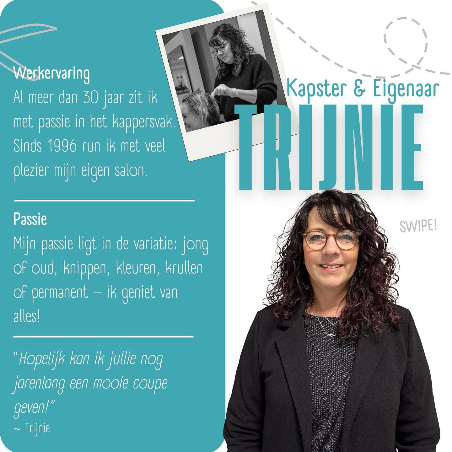 Trijnie, kapster en eigenaar